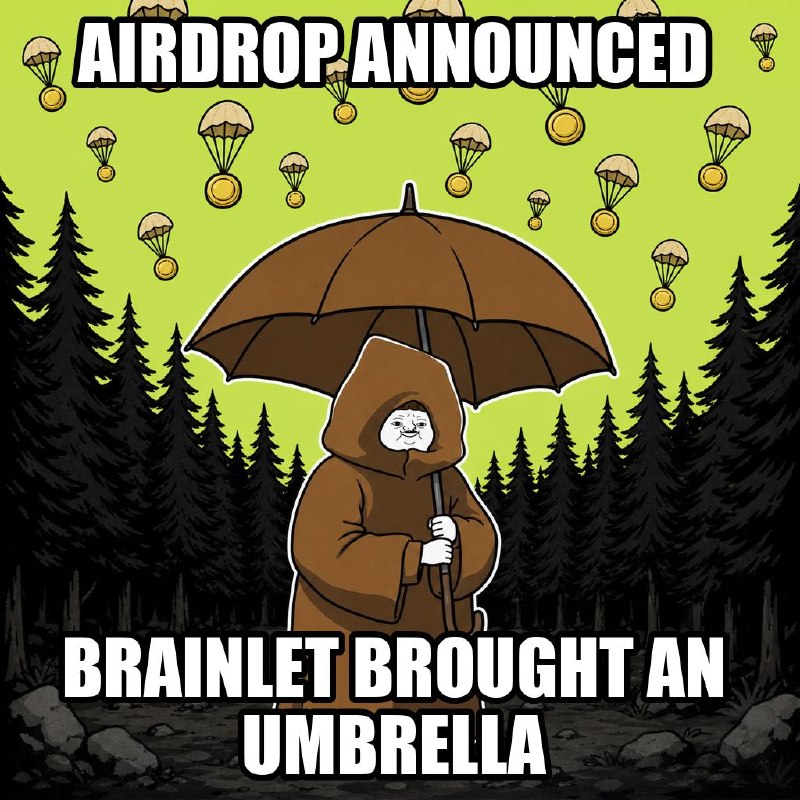 Meme: coins parachute from the sky while the Brainlet stands under an umbrella. Caption: airdrop announced, brainlet brought an umbrella